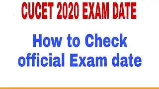 CUCET 2020 exam Time table |exact date of cucet 2020 | cucet msc entrance exam 2020