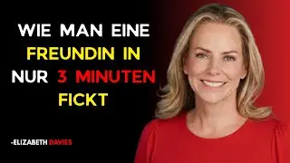 Wie man eine Freundin in nur 3 Minuten in Stimmung bringt!