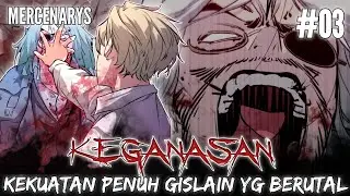 PENGHIANATAN YANG DIBALAS DENGAN KEBERUTALAN  - REGRESSED MERCENARY'S PART 3