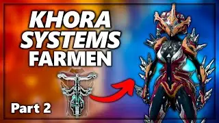 Warframe KHORA SYSTEMS farm (Part 2) 🎮 Warframe Gameplay German