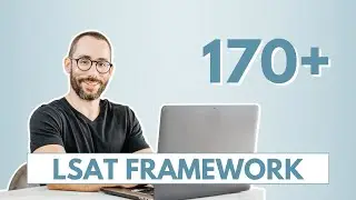 How to Increase ANY LSAT Score (My Framework)