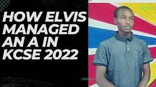 Secret Elvis used to pass in KCSE 2022.
