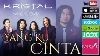 Kristal - Yang Ku Cinta (Official Lyrics & CHORDS Video)