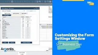 Customizing the Form Settings Window | SAP Business&nbsp;One