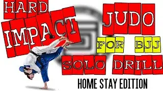 High Impact Judo Throw for BJJ : Home based drills.