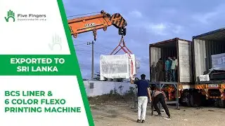 BCS Liner Insertion Machine & Flexo 6C Roll to Roll Printing Machine Exported to Srilanka