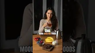 Top 10 Foods to Boost Your Mood Naturally! 🍫🍓