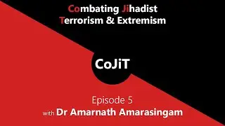 Conspiracy theories & Terrorism - Amarnath Amarasingam | Combating Jihadist Terror Episode 5