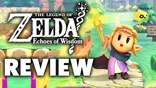 The Legend of Zelda: Echoes of Wisdom Review - The Final Verdict