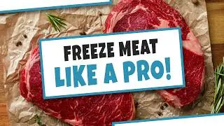 Are You Freezing Meat WRONG? Don&rsquo;t Waste Another Steak!