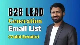 B2B Lead Generation Email List (Lead Generation, Email List Building, LinkedIn Leads Specialist)