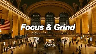 Focus & Grind | Deep Chill EDM for Work and Flow