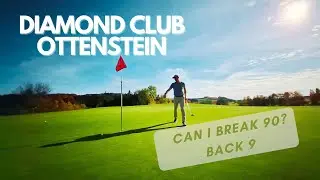 Can I Break 90? | Back 9 at Diamond Club Ottenstein | golflife_austria