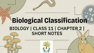 Biology | Class 11 | Chapter 2 | Biological classification |  Short notes