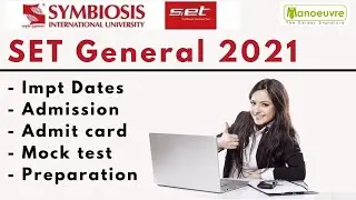 Set General 2021 (Symbiosis) - Impt Dates | Admission Process | Admit card | Mock Test | Preparation