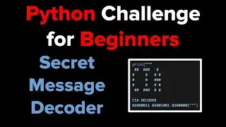 Top Secret Message Decoder (Simple Loop Practice)