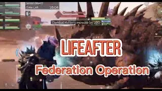 【Live 】lifeAfter  Federation Operation 20220111
