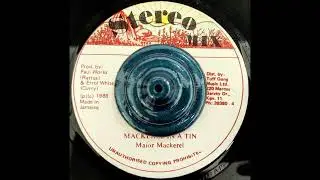 Major Mackerel - Mackerel In A Tin + Version / Stereo Mix 1988