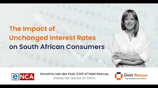 The Impact of Unchanged Interest Rates on South African Consumers