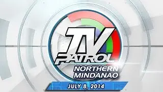 TV Patrol CDO - July 8, 2014
