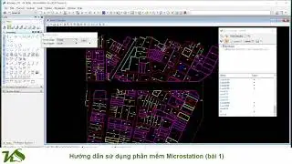 Hướng dẫn sử dụng phần mềm Microstation (b&agrave;i 1)