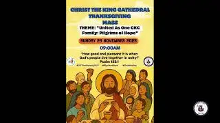Christ The King Cathedral Thanks Giving Mass