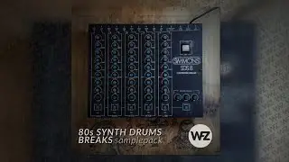 80s SYNTH DRUM BREAKS Samplepack  - WFZ Samples