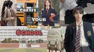 Create your own school 🏫✨ ||Choose one (game) Aesthetic vibee||