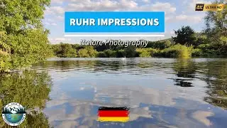 Die Ruhr eine Schönheit der Natur | Fotografie and Impressionen 2022 | Bochum | Germany