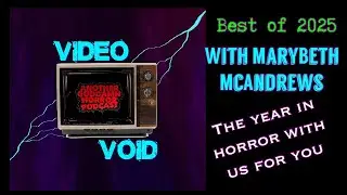 AGHP Best Horror of 2025 👻 ep. 221 w/ MaryBeth McAndrews