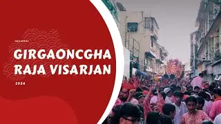 GIRGAONCHA RAJA VISARJAN 2024 | MUMBAI GANESH VISARJAN 2024 | #onlyprathamesh