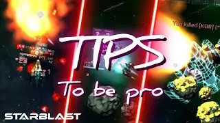 STARBLAST / How to get good skill? Here some Tips!