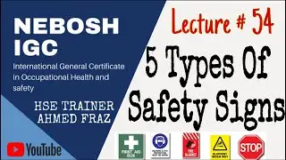 5 Types of Safety Signs as per International Standards (IGC BOOK 1) | Lecture # 54