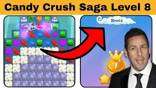 Candy Crush Saga Game Play Level 8 || Candy Crush Saga Video || Candy Crush Saga Download ||