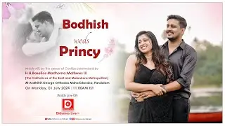 Bodhish weds Princy | WEDDING CEREMONY | H.H.Baselios Marthoma Mathews III - LIVE