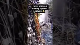 Never change a running system!!!