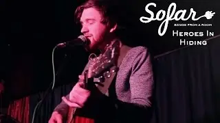 Heroes In Hiding - Beer | Sofar Dublin