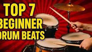 7 Must-Know Beginner Drum Beats | Groove Lab  