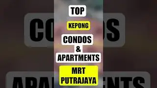 Top Kepong condos along MRT Putrajaya Line #shorts #realestate #property