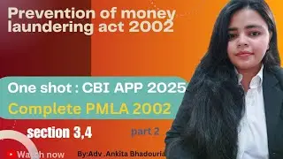 Prevention of money laundering act 2002 | Complete PMLA 2002 #pmla pmla #cbiapp