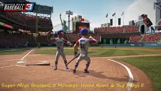 Super Mega Baseball 3 Gameplay Montage: Home Runs & Big Plays II