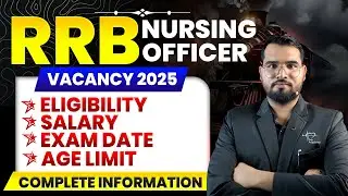 RRB Nursing Officer Vacancy 2025 🔴 Eligibility, Salary & Exam Date | RRB Suprident #staffnurse