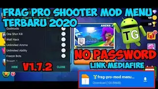 FRAG PRO SHOOTER MOD MENU|| v1.7.2||LINK MEDIAFIRE