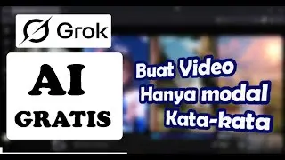 Cara Membuat Video dan Gambar dengan AI - GROK IMAGINE