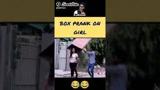 box prank on girl