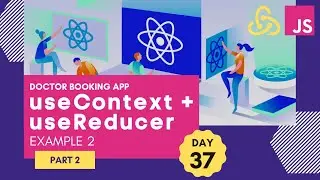 useContext + useReducer | Doctor Booking React JS App | React JS | Day- 37