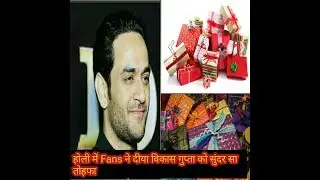 LIVE !! VIKAS GUPTA RECIEVE EXPENSIVE HOLI GIFT FROM FANS