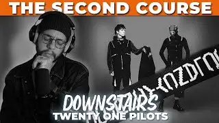 Downstairs (SECOND COURSE) | Twenty One Pilots | Breach 2025