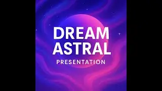Dream Astral Full Business Plan Presentation