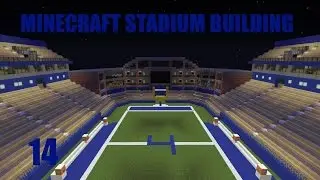Minecraft Stadium Building EP.14: Пресс-бокс